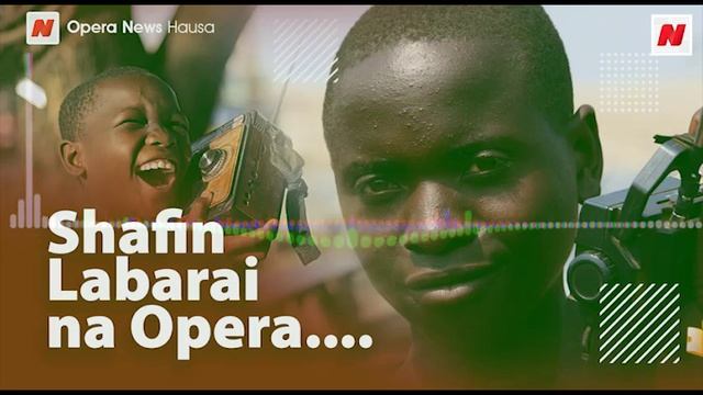 Opera News Hausa смотреть онлайн