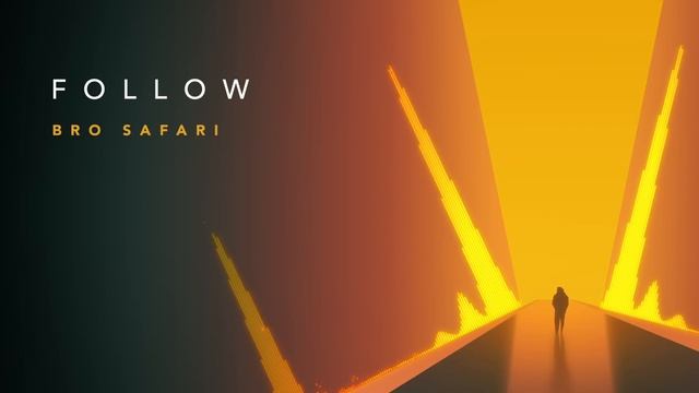 Bro Safari - Follow (Official Audio) смотреть онлайн