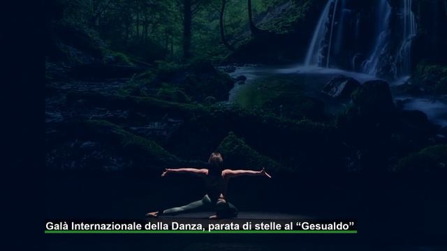 Galà Internazionale della Danza, parata di stelle al “Gesualdo” смотреть онлайн