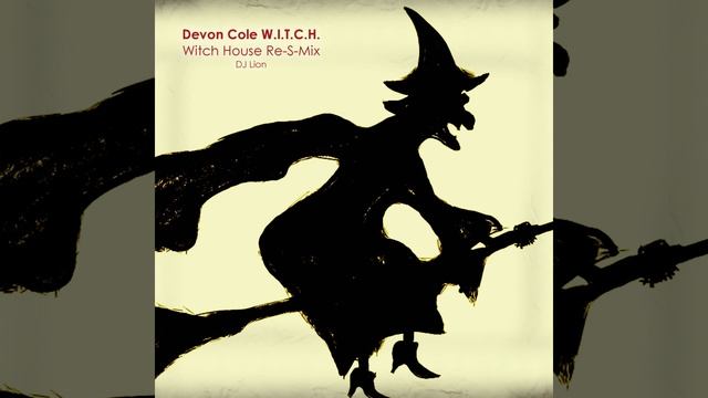 Devon Cole WITCH - WITCH HOUSE REMIX смотреть онлайн