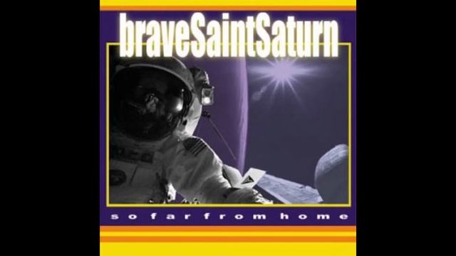 Brave Saint Saturn So Far From Home - Independence Day смотреть онлайн