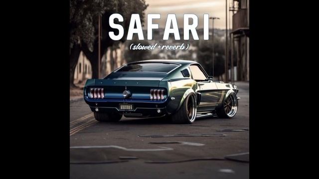 Safari Slowed + Reverb | Serena Safari Slowed Reverb | Slowed Ringtone #safari#ringtone#slowed#bgm смотреть онлайн