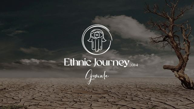 Ethnic Journey | 014 (Mix by Gumale) #OrganicHouse #Oriental смотреть онлайн