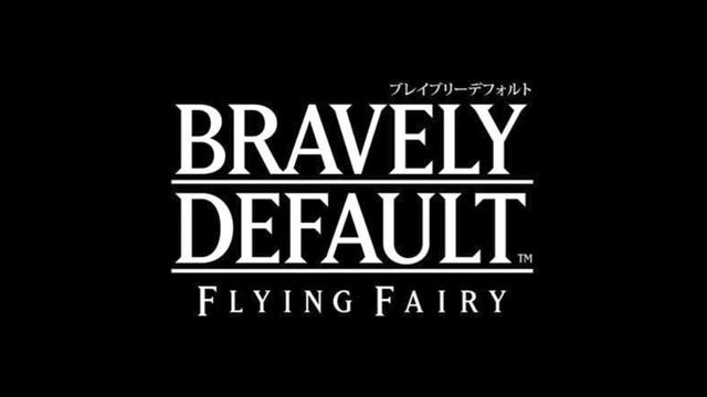 ブレイブリーデフォルト Bravely Default : Flying Fairy ~ Bell of Battle [ 戦いの鐘 ] смотреть онлайн