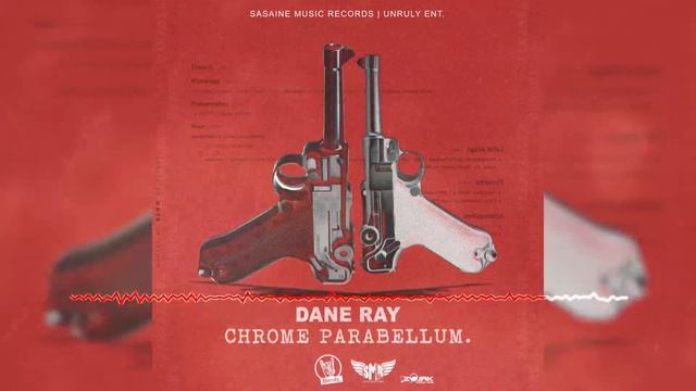 Dane Ray - Chrome Parabellum (Official Audio) смотреть онлайн