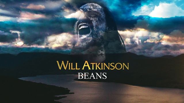 Will Atkinson - Beans смотреть онлайн