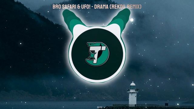 Bro Safari & UFO! - Drama (Rekoil Remix) смотреть онлайн