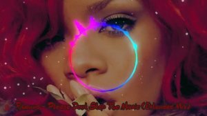 Rihanna   Please Dont Stop The Music Extended Mix