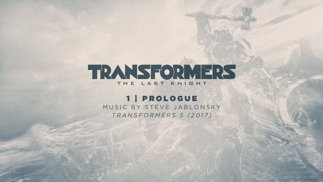 01 / Prologue / Transformers: The Last Knight смотреть онлайн