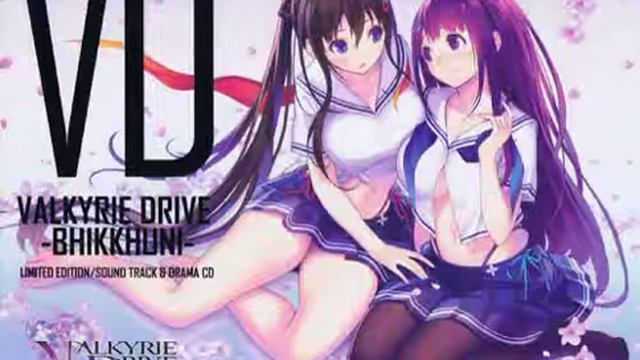 Valkyrie Drive -Bhikkhuni- Soundtrack 54 DRIVE B смотреть онлайн