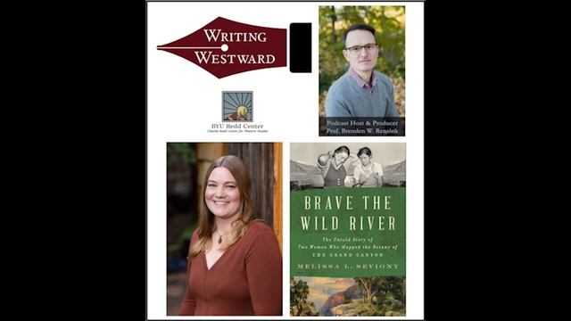 Writing Westward Podcast Ep. 053 - Melissa L Sevigny - Brave the Wild River смотреть онлайн