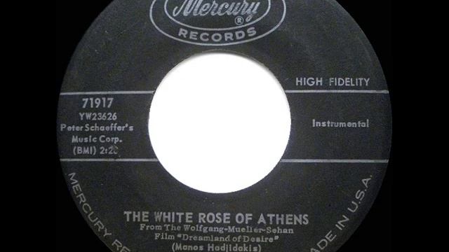 1962 HITS ARCHIVE: The White Rose Of Athens - David Carroll смотреть онлайн