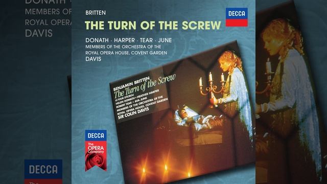 Britten: The Turn of the Screw, Op. 54 - original version - Act One - Interlude: Theme - Scene... смотреть онлайн