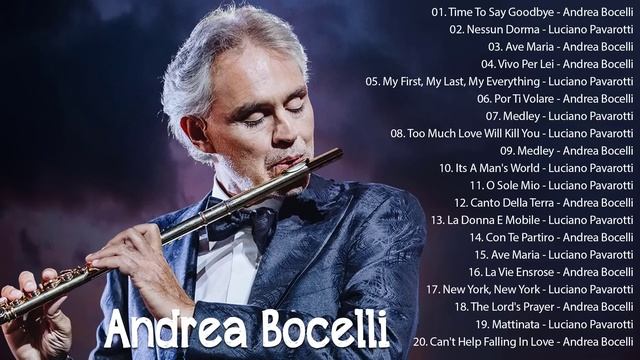 Andrea Bocelli, Luciano Pavarotti Greatest Hits -The Most Favorite Opera Songs All Time ❤ #opera смотреть онлайн