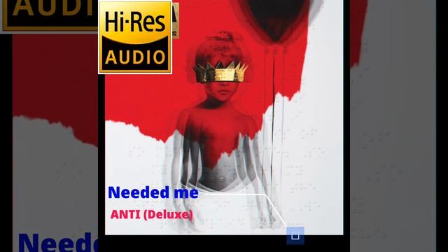 Needed me-Rihanna-anti(Deluxe) Hi-Res Audio (24 Bit Flac) #lossless #Flac смотреть онлайн
