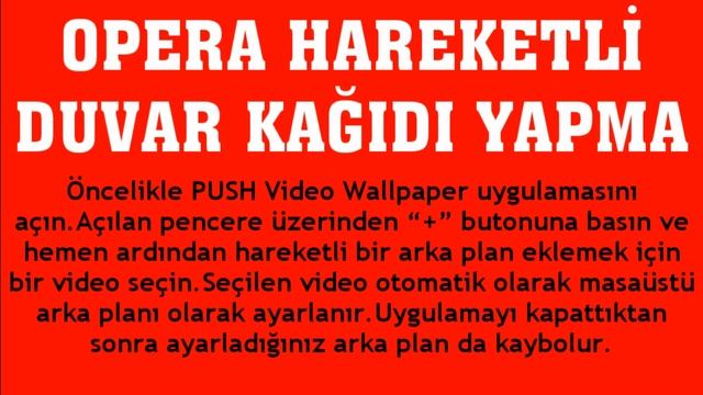 Opera Hareketli Duvar Kağıdı Nasıl Yapılır? смотреть онлайн