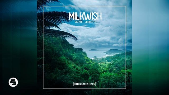 Milkwish - Safari смотреть онлайн