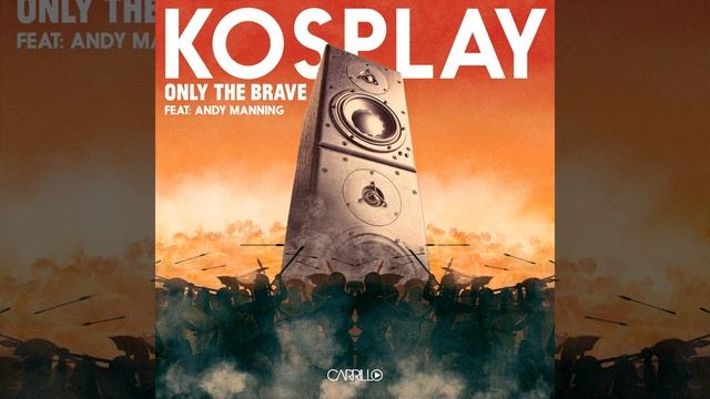 Only the Brave (feat. Andy Mannning) смотреть онлайн