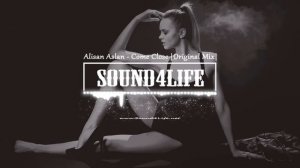 Alisan Aslan - Come Close (Original Mix)