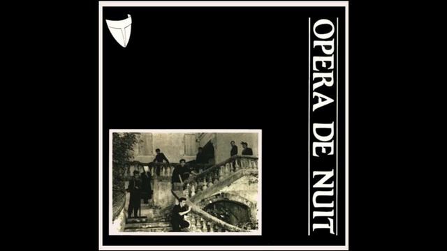 Opéra De Nuit – Sourire De L'ombre 12" (1986) смотреть онлайн