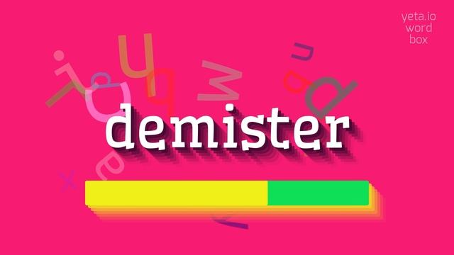 DEMISTER - HOW TO PRONOUNCE IT? смотреть онлайн