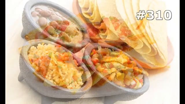 #310. Мексиканская еда (Еда и напитки)