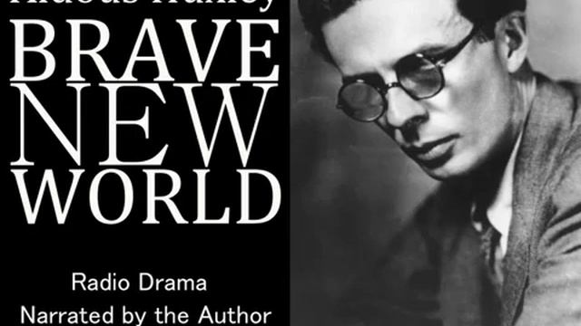 Brave New World 1956 Aldous Huxley as Narrator смотреть онлайн