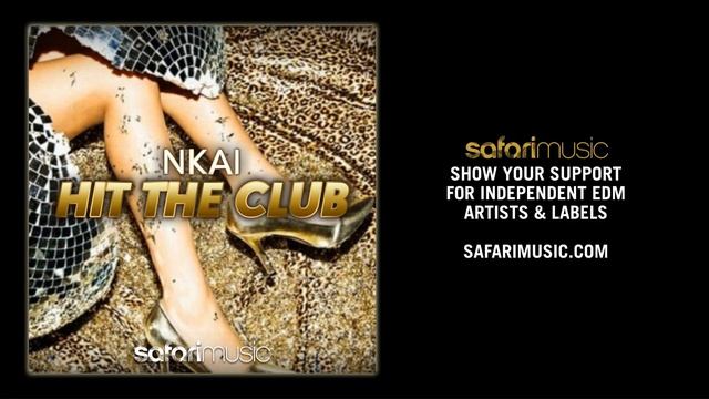 OUT SOON!! | Nkai - Hit The Club | Teaser | Safari Music смотреть онлайн