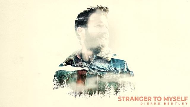 Dierks Bentley - Stranger To Myself (Official Audio) смотреть онлайн