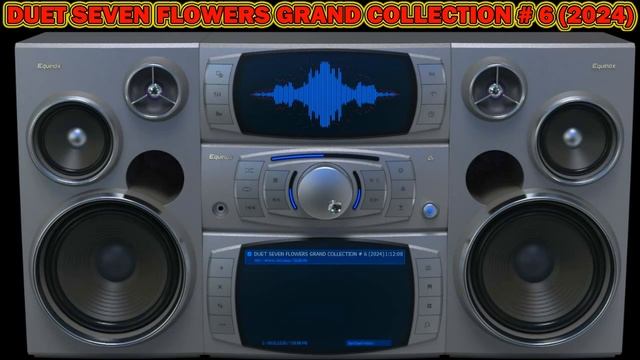 (Танцуем без остановки) Duet Seven Flowers - Grand Collection # 6 (2024)