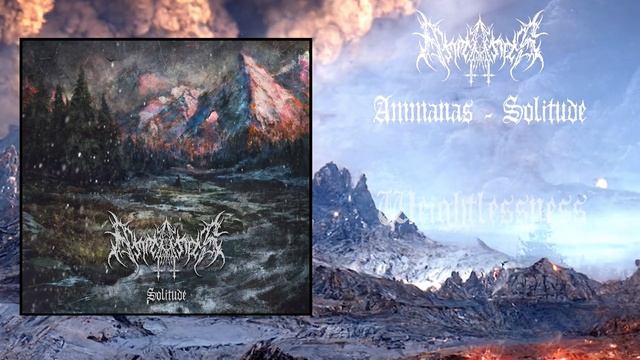 Ammanas - Solitude (Full Album)