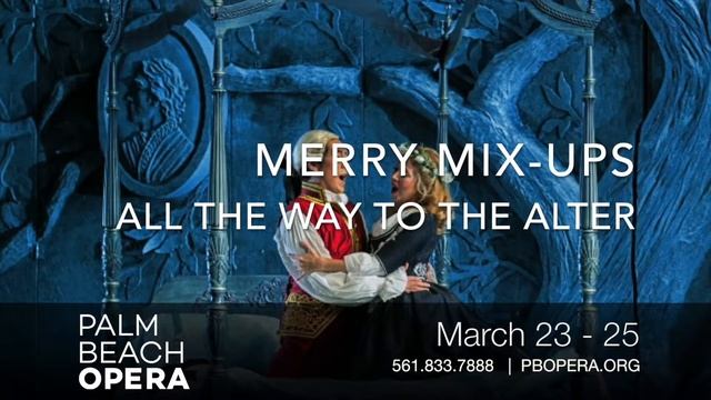 Le nozze di Figaro, presented by Palm Beach Opera смотреть онлайн