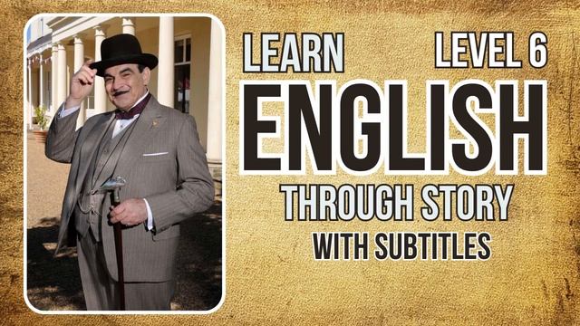 ⭐⭐⭐⭐⭐⭐ Learn English Through Story Level 6 |The ABC Murder | #learnenglishthroughstory