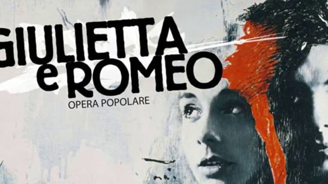 Giulietta & Romeo Opera Popolare ~ Com'è leggera la vita [14] смотреть онлайн