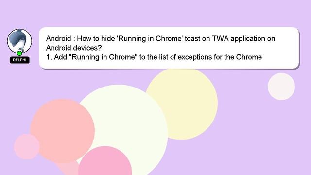 Android : How to hide 'Running in Chrome' toast on TWA application on Android devices? смотреть онлайн
