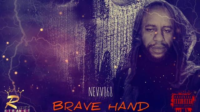 NEVV868, BRAVE HAND OFFICIAL AUDIO (TRINIBAD MUSIC) ROAD SIDE ENTERTAINMENT смотреть онлайн