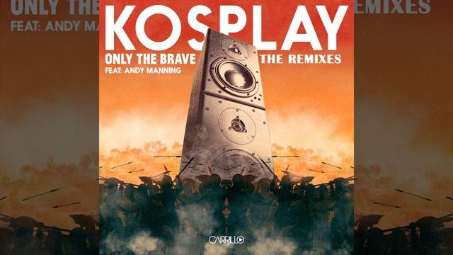 Only the Brave (Rod Carrillo Club Mix) смотреть онлайн