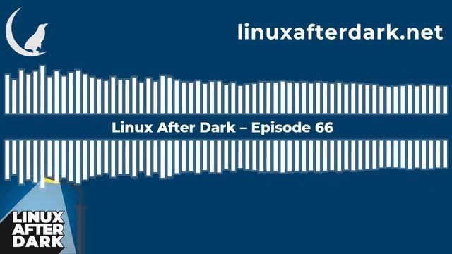 Linux After Dark – Episode 66 смотреть онлайн