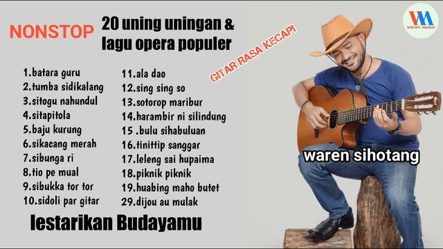 20 uning uningan,lagu opera populer versi tokkel gitar (waren sihotang) смотреть онлайн