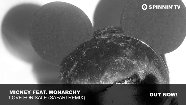 Mickey feat. Monarchy - Love For Sale (Safari Remix) смотреть онлайн
