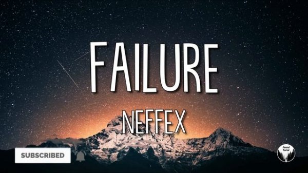 NEFFEX - Failure (Lyrics) 🎵1 Hour