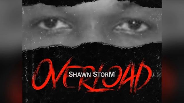 Shawn Storm - Overload {Official Audio - Brave Riddim} смотреть онлайн