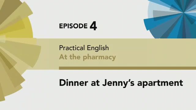 English File 4 Edition Pre-intermediate Practical English Episode 4 Dinner At Jenny's Apartment