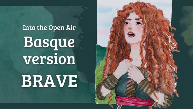 Into the open air - BRAVE - Basque Cover смотреть онлайн