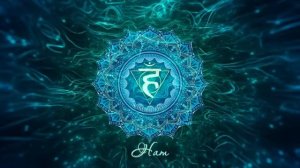 ☯  Мантра Хам Балансировка И Активация Горловой Чакры  #Мантра ХАМ #Вишудха Чакры