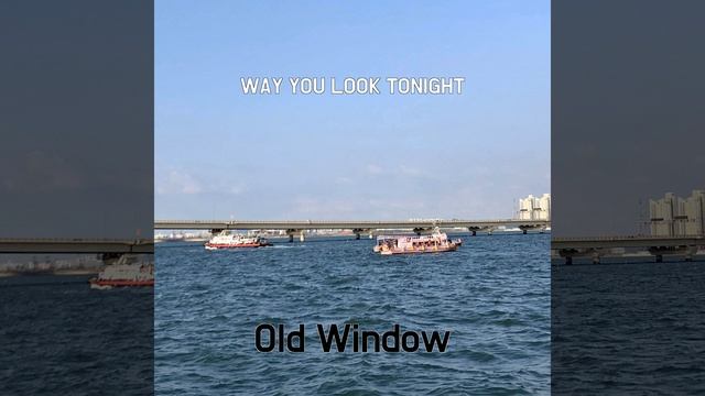 WAY YOU LOOK TONIGHT смотреть онлайн