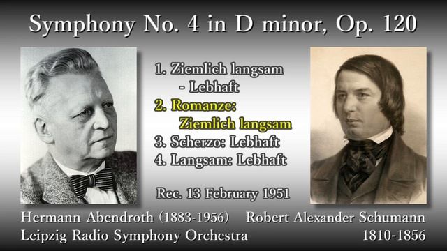 Schumann: Symphony No. 4, Abendroth & LeipzigRSO (1951) シューマン 交響曲第4番 アーベントロート смотреть онлайн
