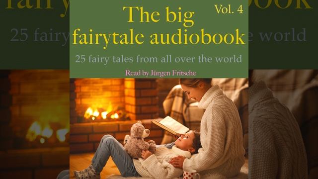 How Brave Walter Hunted Wolves 01.2 - The Big Fairytale Audiobook, Vol. 4 смотреть онлайн
