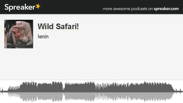 Wild Safari! (hecho con Spreaker) смотреть онлайн