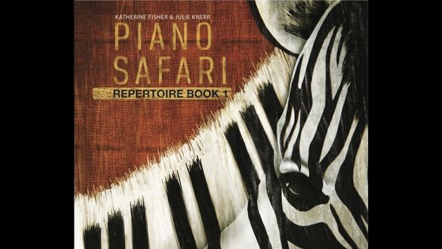 Rainforest Mystery I Julie Knerr I Piano Safari Repertoire 1 Official Audio смотреть онлайн